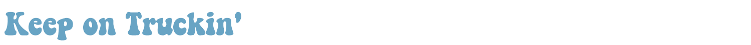sample Keep on Truckin' font