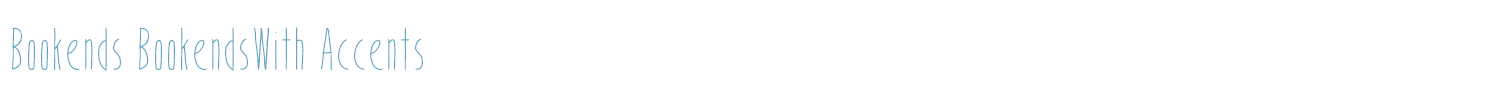 sample BookendsWithAccents font