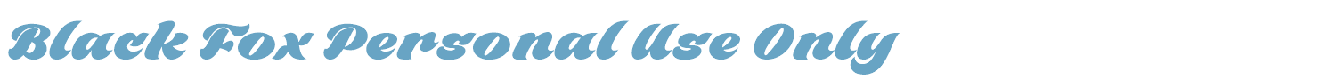 sample Black Fox Personal Use Only font