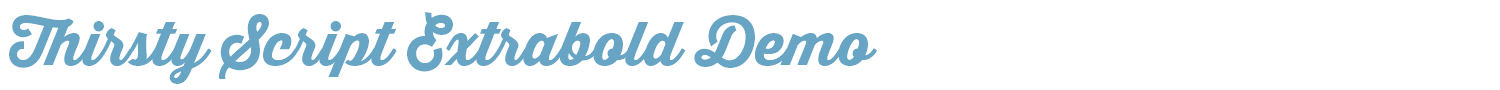 sample Thirsty Script Extrabold Demo font