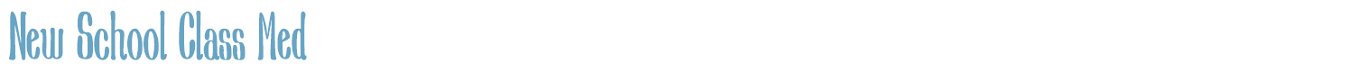 sample New School Class Med font