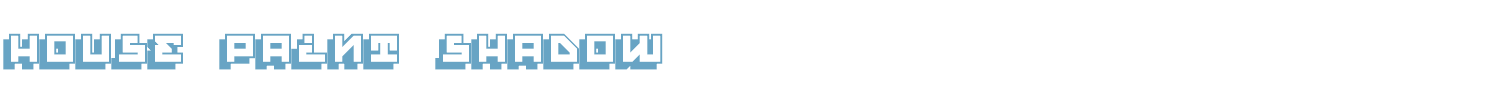 sample House Paint Shadow font