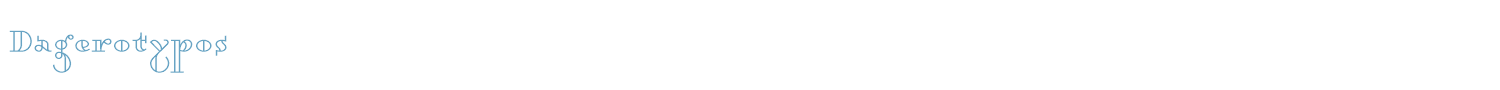 sample Dagerotypos font