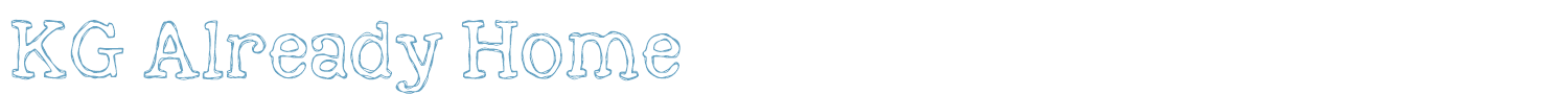sample KG Already Home font