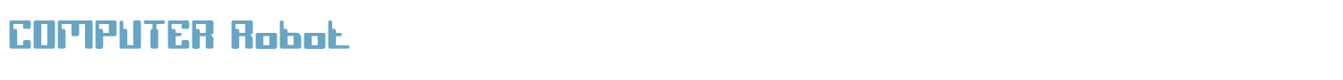 sample COMPUTER Robot font