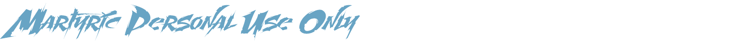 sample Martyric Personal Use Only font