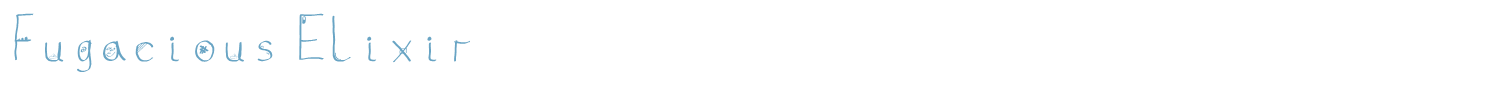 sample Fugacious Elixir font