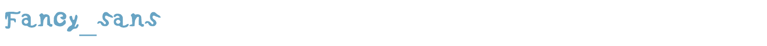 sample Fancy_sans font