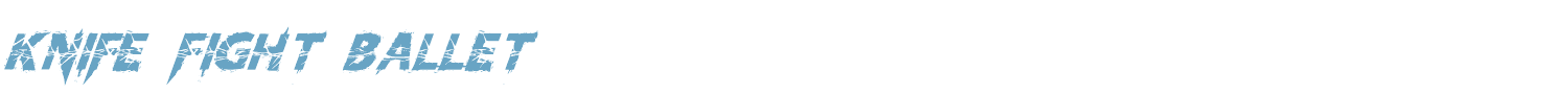 sample Knife Fight Ballet font