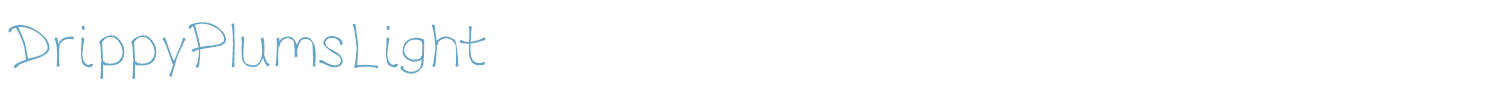 sample DrippyPlumsLight font