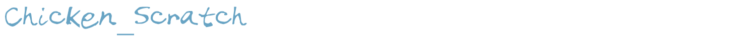 sample Chicken_Scratch font