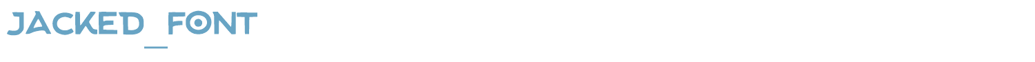 sample Jacked_Font font