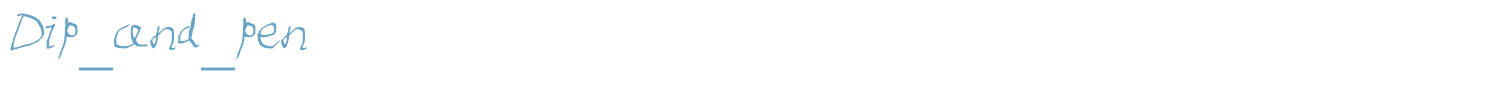 sample Dip_and_pen font