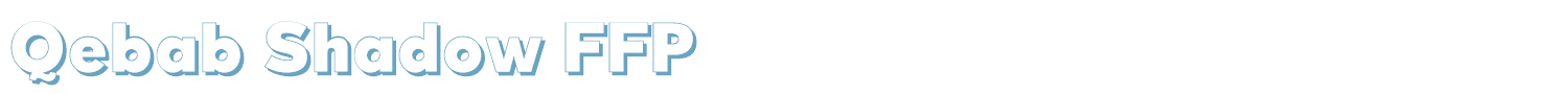 sample Qebab Shadow FFP font