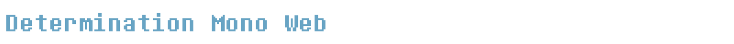 sample Determination Mono Web font