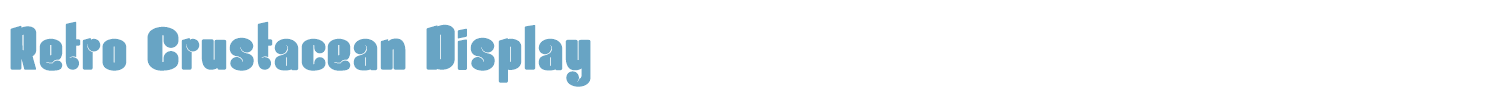 sample Retro Crustacean Display font