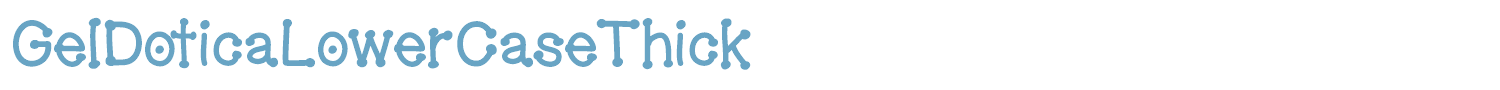 sample GelDoticalowercasethick font