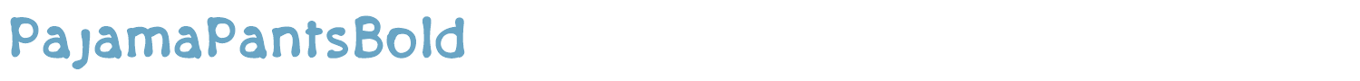 sample PajamaPantsBold font