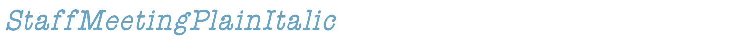 sample StaffMeetingPlainItalic font