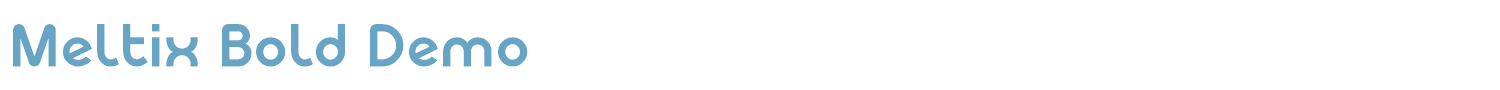 sample Meltix Bold Demo font