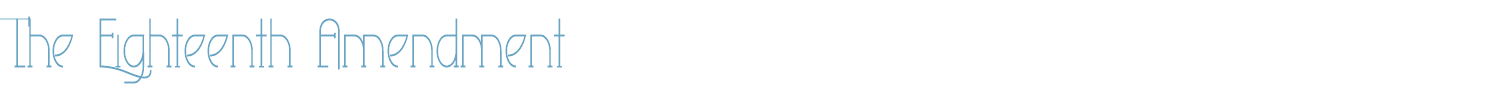 sample The Eighteenth Amendment Light font