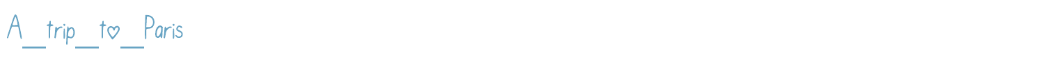 sample A_trip_to_Paris font