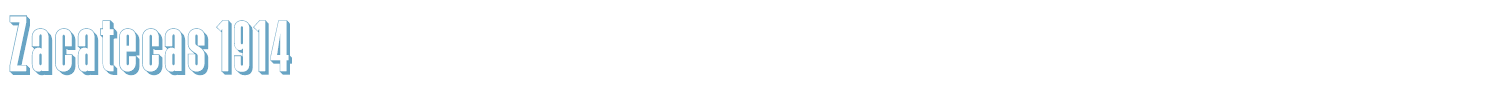 sample Zacatecas 1914 font