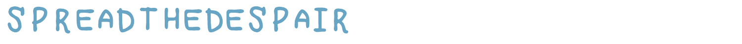 sample Spreadthedespair font