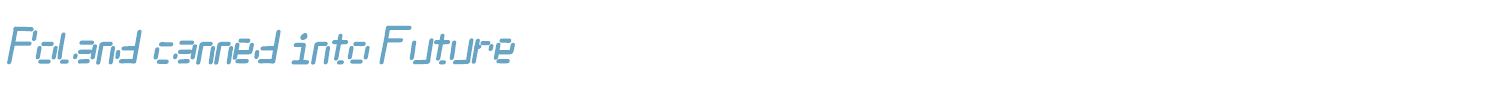 sample Poland canned into Space font