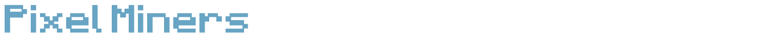 sample Pixel Miners font
