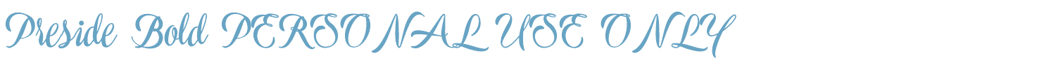 sample Preside PERSONAL USE ONLY font