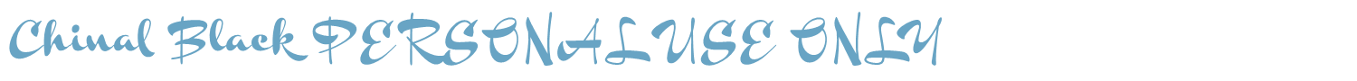 sample Chinal Black PERSONAL USE ONLY font