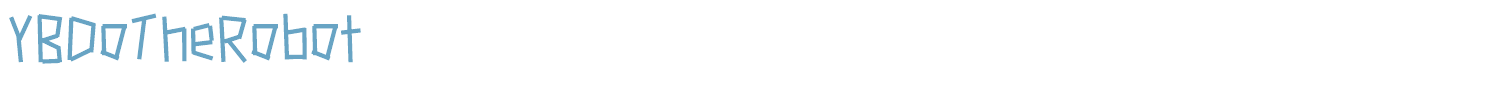 sample YBDoTheRobot font