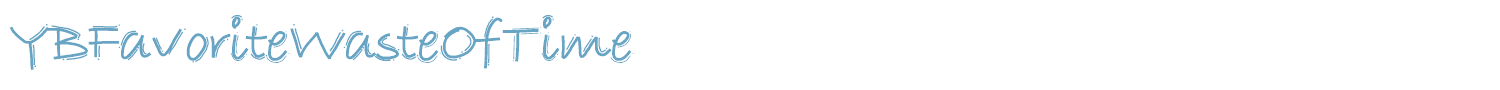 sample YBFavoriteWasteOfTime font