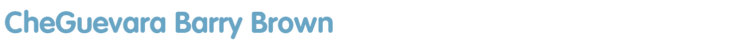 sample CheGuevara Barry Brown font