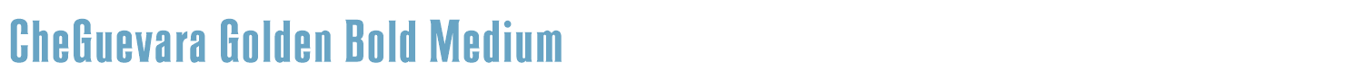 sample CheGuevara Golden Bold Medium font