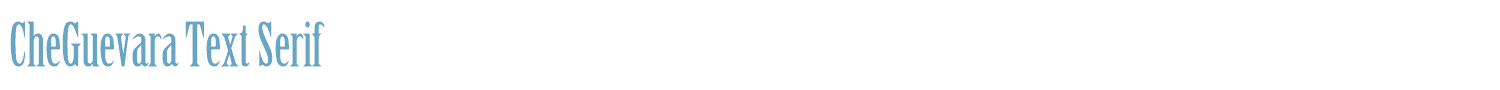 sample CheGuevara Text Serif font