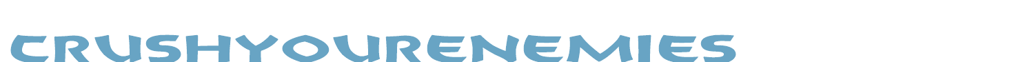 sample CrushYourEnemies font