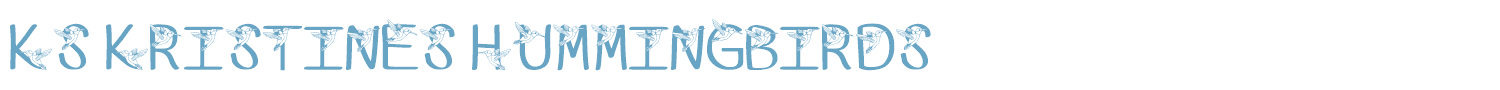 sample Ks Kristines Hummingbirds font