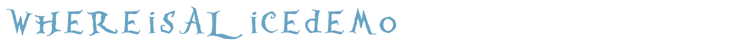 sample WhereisAlicedemo font