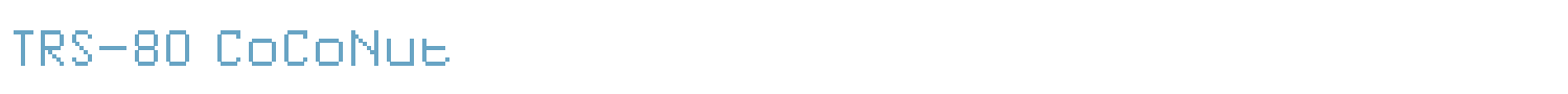 sample TRS-80 CoCoNut font