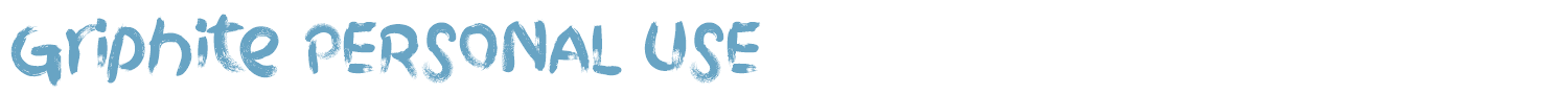 sample Griphite PERSONAL USE font