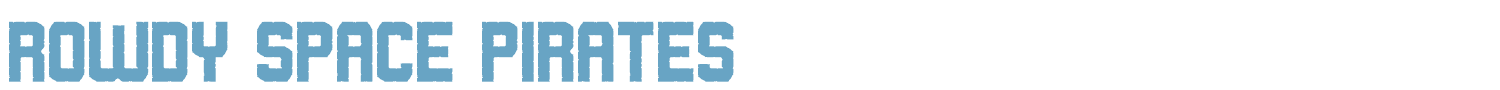 sample Rowdy Space Pirates font