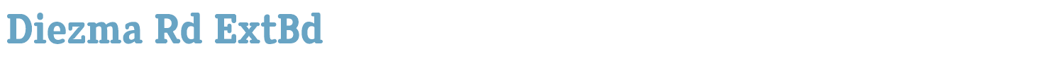 sample Diezma Rd ExtBd font
