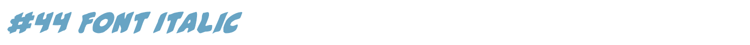 sample #44 Font Italic font