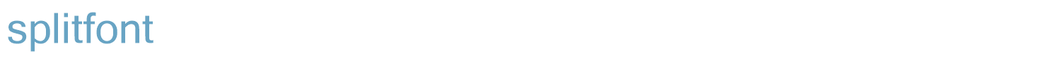 sample splitfont font