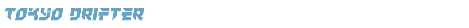sample Tokyo Drifter font