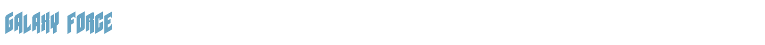 sample Galaxy Force font
