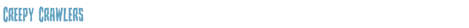 sample Creepy Crawlers font