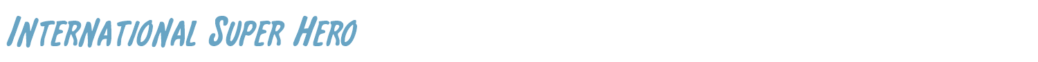 sample International Super Hero font